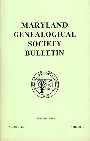 Seller image for Maryland Genealogical Society Journal: Volume 29, No.3: Summer, 1988 for sale by Dorley House Books, Inc.