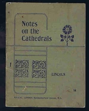 Notes on the Cathedrals: Lincoln