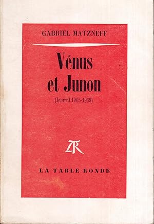 Vénus et Junon (Journal 1965-1969)