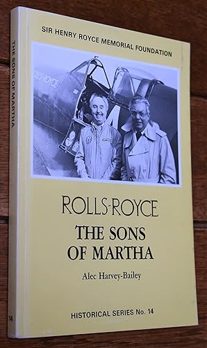 Bild des Verkufers fr ROLLS-ROYCE The Sons of Martha zum Verkauf von Dodman Books