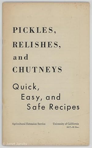 Seller image for Pickles, Relishes, and Chutneys : Quick, Easy, and Safe Recipes for sale by cookbookjj