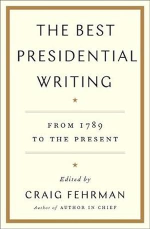 Seller image for The Best Presidential Writing (Hardcover) for sale by Grand Eagle Retail
