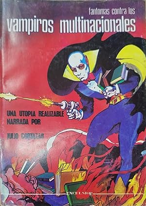 Imagen del vendedor de FANTOMAS CONTRA LOS VAMPIROS MULTINACIONALES. Una utopia realizable a la venta por AL TOSSAL