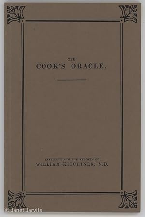 Bild des Verkufers fr Cook's Oracle : Containing Receipts for Plain Cookery On The MostEconomical Plan For Private Families; zum Verkauf von cookbookjj