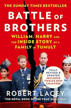 Bild des Verkufers fr Battle of Brothers : William, Harry and the Inside Story of a Family in Tumult zum Verkauf von AHA-BUCH GmbH