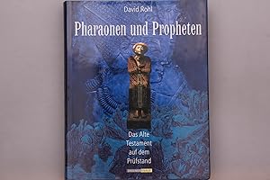 Seller image for PHARAONEN UND PROPHETEN. Das Alte Testament auf dem Prfstand for sale by INFINIBU KG