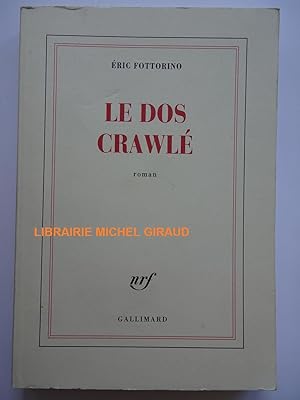 Image du vendeur pour Le Dos crawl mis en vente par Librairie Michel Giraud