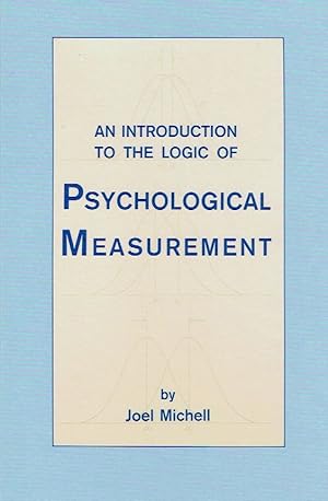 An Introduction To the Logic of Psychological Measurement.