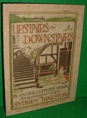 UPSTAIRS- DOWNSTAIRS (IN AN OLD COUNTRY HOUSE)