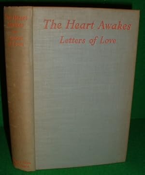 Immagine del venditore per THE HEART AWAKES Letters of Love [ Factual ] venduto da booksonlinebrighton