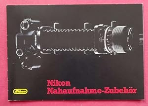 Bild des Verkufers fr Nikon Nahaufnahme-Zubehr (Prospekt, Katalog) zum Verkauf von ANTIQUARIAT H. EPPLER