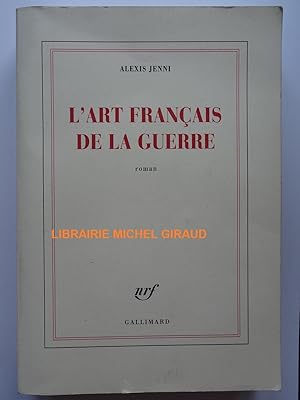 Seller image for L'Art franais de la guerre for sale by Librairie Michel Giraud