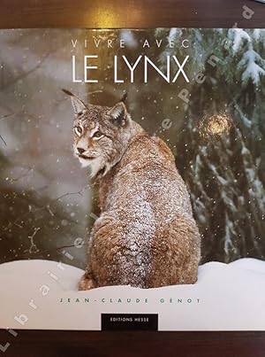 Bild des Verkufers fr Vivre avec le Lynx zum Verkauf von Librairie-Bouquinerie Le Pre Pnard