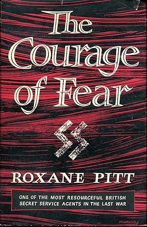 Bild des Verkufers fr The Courage of Fear zum Verkauf von Pendleburys - the bookshop in the hills