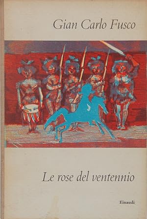 Seller image for Le rose del ventennio for sale by FABRISLIBRIS