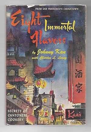 Seller image for Eight Immortal Flavors, Secrets of Cantonese Cookery for sale by Gyre & Gimble