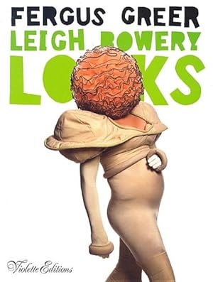 Image du vendeur pour Leigh Bowery Looks mis en vente par GreatBookPrices