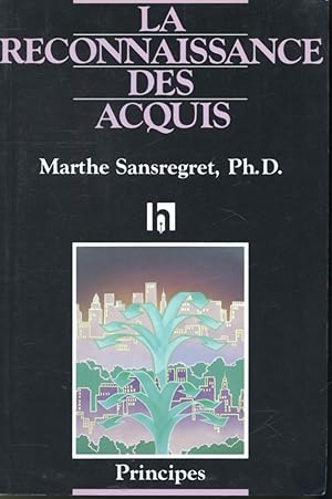 Seller image for La Reconnaissance des acquis for sale by Librairie Le Nord