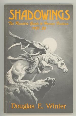 Bild des Verkufers fr Shadowings: The Reader's Guide to Horror Fiction 1981-82 by Douglas E. Winter zum Verkauf von Heartwood Books and Art