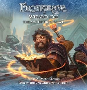 Imagen del vendedor de Wizard Eye : The Art of Frostgrave a la venta por GreatBookPrices
