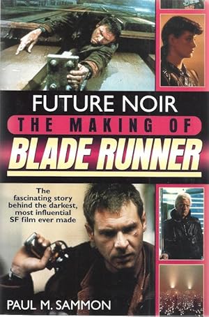 Seller image for The Making Of Blade Runner by Paul M. Sammom for sale by Heartwood Books and Art