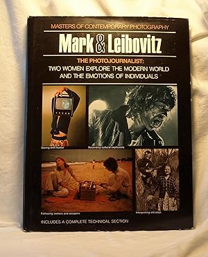 Imagen del vendedor de The photojournalist, Mary Ellen Mark & Annie Leibovitz (Masters of contemporary photography) a la venta por Anthony Clark