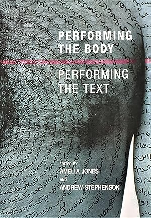 Seller image for Performing the Body/Performing the Text for sale by PKRD