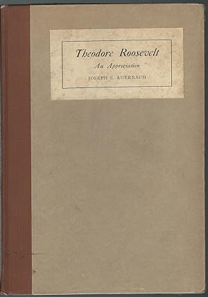 Seller image for Theodore Roosevelt; An Appreciation for sale by MyLibraryMarket