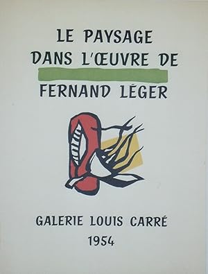 "LE PAYSAGE DANS L'OEUVRE DE FERNAND LEGER" EXPOSITION GALERIE LOUIS CARRÉ 1954 / Affiche origina...