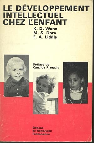 Image du vendeur pour Le Dveloppement intellectuel chez l'enfant mis en vente par Librairie Le Nord