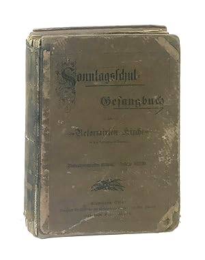 Sonntagsschul-Gesangbuch der Reformirten Kirche in den Vereinigten Staaten