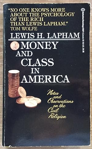 Money and Class In America: Notes and Observations on the Civil Religion