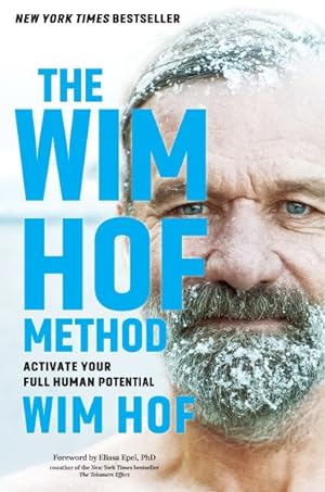 Seller image for Wim Hof Method : Activate Your Full Human Potential for sale by GreatBookPrices