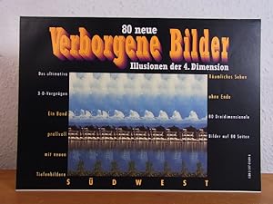 Seller image for 80 neue verborgene Bilder. Illusionen der 4. Dimension for sale by Antiquariat Weber