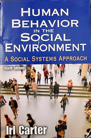 Human Behavior in the Social Environment (Modern Applications of Social Work Series)