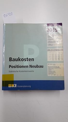 Seller image for BKI Baukosten 2015 Teil 2 - Statistische Kostenkennwerte Bauelemente for sale by Versand-Antiquariat Konrad von Agris e.K.