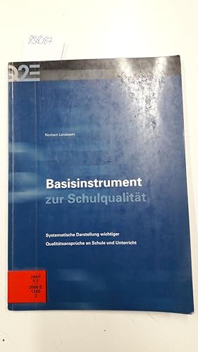 Bild des Verkufers fr Basisinstrument zur Schulqualitt: systematische Darstellung wichtiger Qualittsansprche an Schule und Unterricht. [Hrsg.: Nordwestschweizerische Erziehungsdirektorenkonferenz NW EDK] / Q2E - Qualitt durch Evaluation und Entwicklung ; Broschre 2 zum Verkauf von Versand-Antiquariat Konrad von Agris e.K.