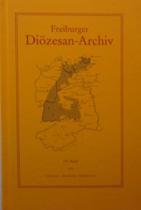 Freiburger Diözesan-Archiv. Zeitschrift des Kirchengeschichtlichen Vereins für Geschichte, christ...