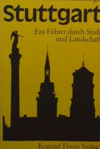 Bild des Verkufers fr Stuttgart : e. Fhrer durch Stadt u. Landschaft. [Fotos von Werner H. Mller] zum Verkauf von Herr Klaus Dieter Boettcher