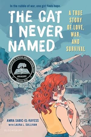 Image du vendeur pour Cat I Never Named : A True Story of Love, War, and Survival mis en vente par GreatBookPrices