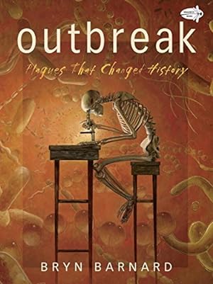 Seller image for Outbreak! Plagues That Changed History by Barnard, Bryn [Paperback ] for sale by booksXpress