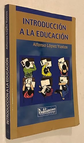 Seller image for Introduccion a La Educacion for sale by Once Upon A Time