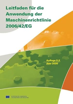 Image du vendeur pour Leitfaden fr die Anwendung der Maschinenrichtlinie 2006/42/EG mis en vente par Rheinberg-Buch Andreas Meier eK