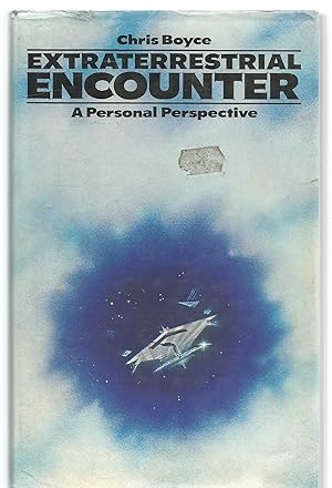 Image du vendeur pour Extraterrestrial Encounter - a personal perspective mis en vente par Turn The Page Books