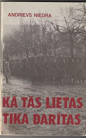 Imagen del vendedor de Ka Tas Lietas Tika Daritas a la venta por Trimdadimd Books