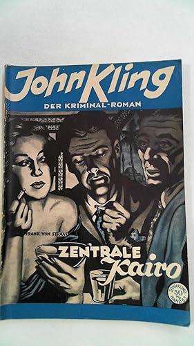 John Klings Abenteuer Zentrale Kairo Band 53,