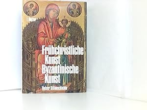 Image du vendeur pour Frhchristliche Kunst. Byzantinische Kunst Vorwort von Prof. Dr. O. Demus mis en vente par Book Broker