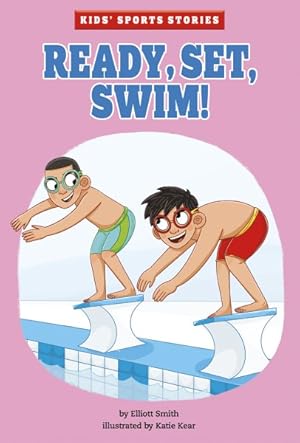 Seller image for Ready, Set, Swim! for sale by GreatBookPrices