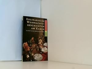 Bild des Verkufers fr Kulinarische Weihnachtsgeschichten am Kamin (rororo / Rowohlts Rotations Romane) zum Verkauf von Book Broker