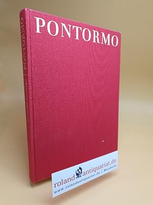 Immagine del venditore per Pontormo. Alte Kunst in neuer Sicht. Monographie mit Kritischem Katalog. venduto da Roland Antiquariat UG haftungsbeschrnkt